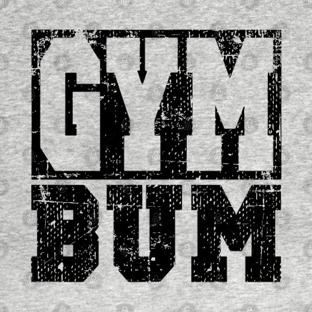 GYM BUM BODYBUILDING by MuscleTeez